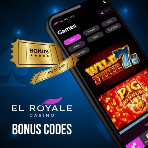 bonus codes for el royale casino